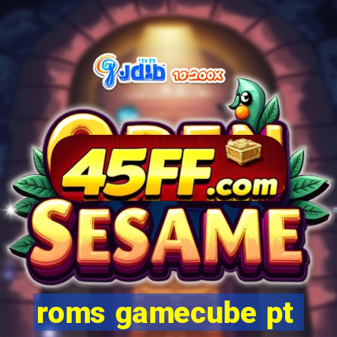 roms gamecube pt-br